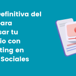 guia definitiva que es el marketing en redes sociales y como puede impulsar tu negocio